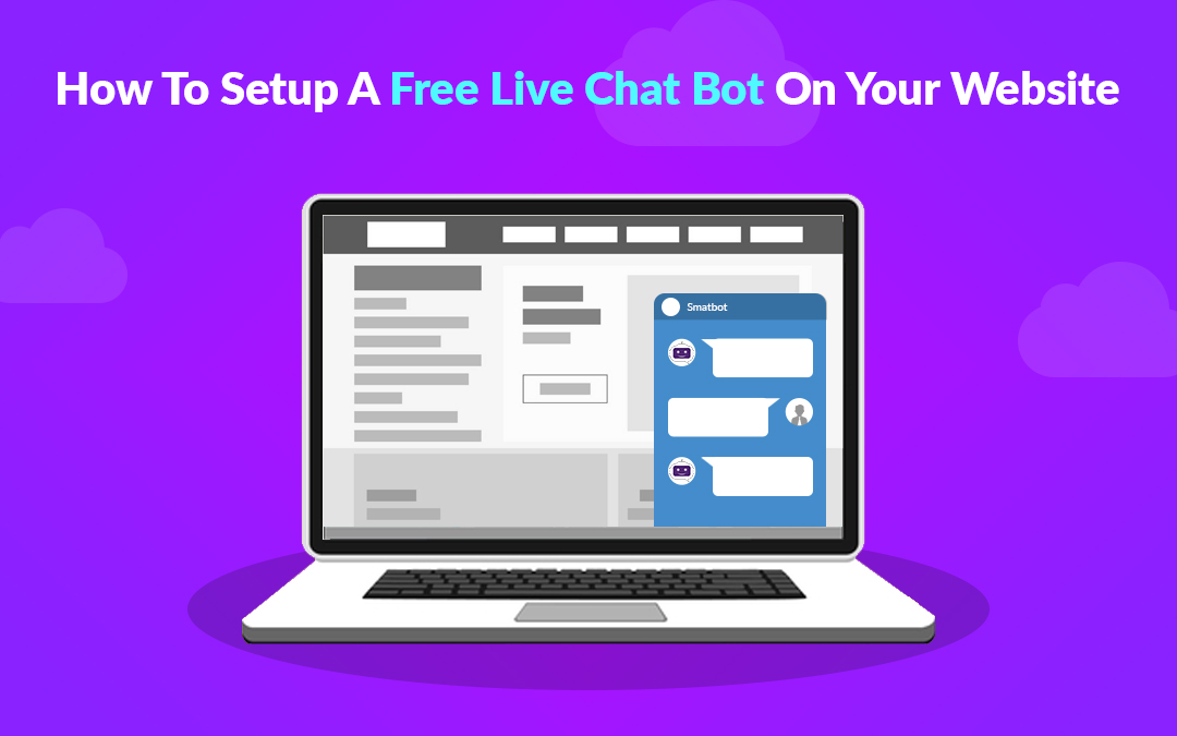 How To Setup A Free Live Chatbot On Your Website