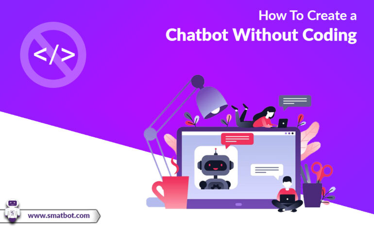 How To Create a Chatbot Without Coding