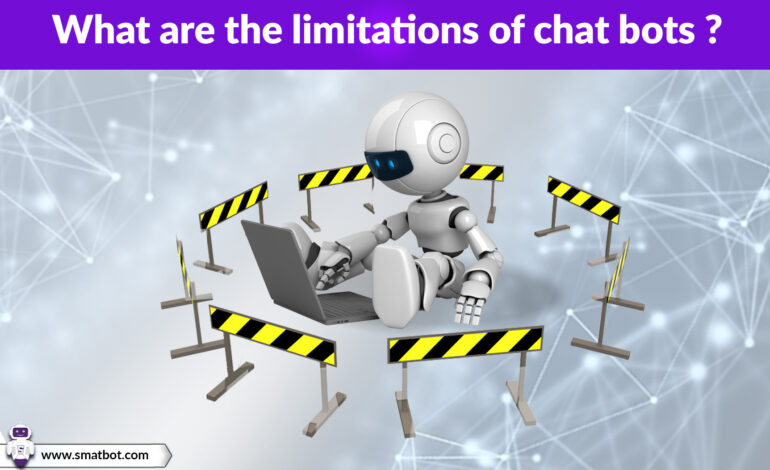 Limitation of chatbots