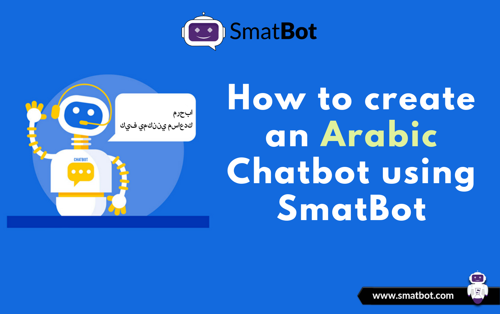 How to Create an Arabic Chatbot Using SmatBot