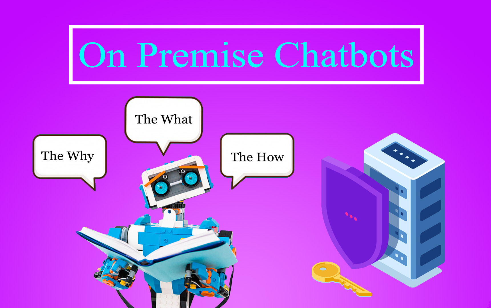 On-Premise Chatbots: The What, The Why and The How