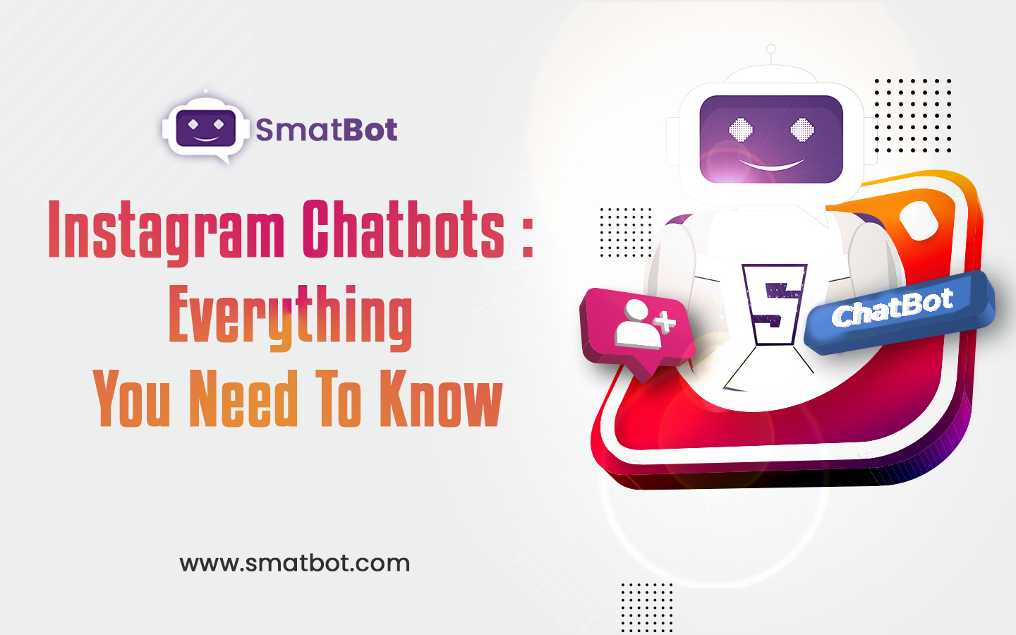 Instagram Chatbots: Everything You Need To Know