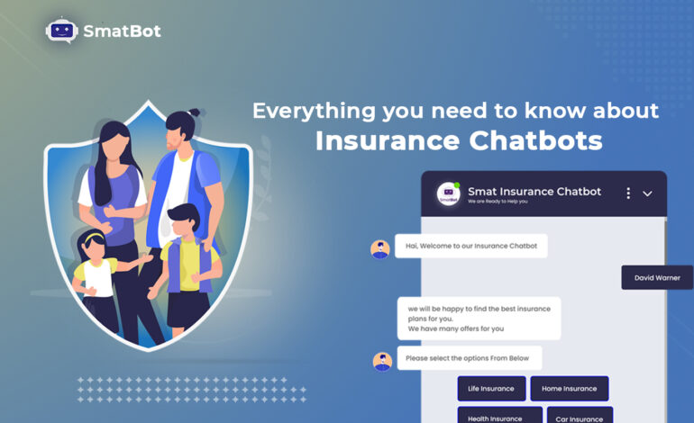 Everything you need to know about insurance chatbots