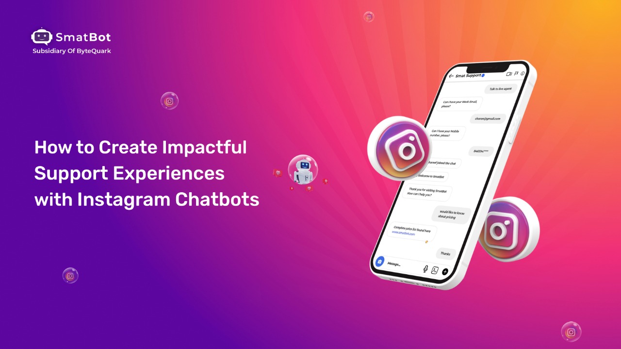 How to Create Impactful Customer Support Experiences with Instagram Chatbots