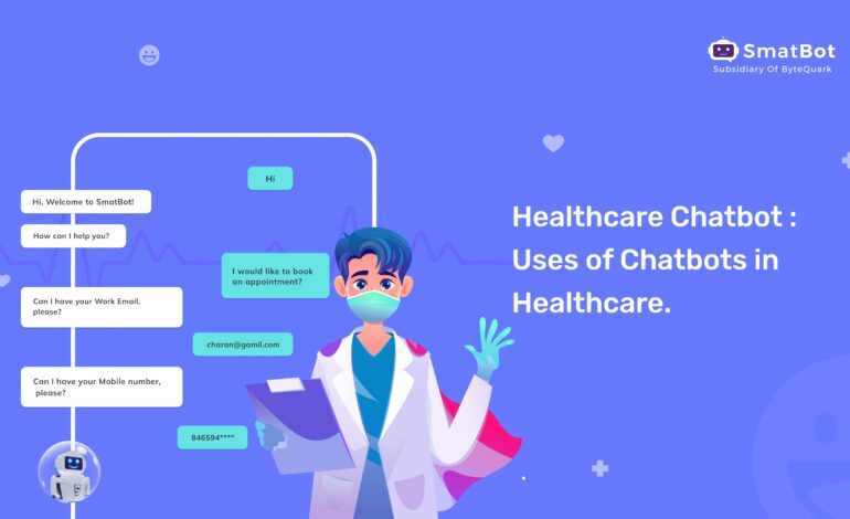 Healthcare chatbot: Uses of chatbots in healthcare