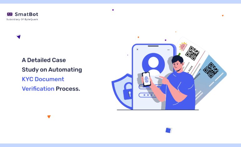 A Detailed Case Study on Automating KYC Document Verification Process