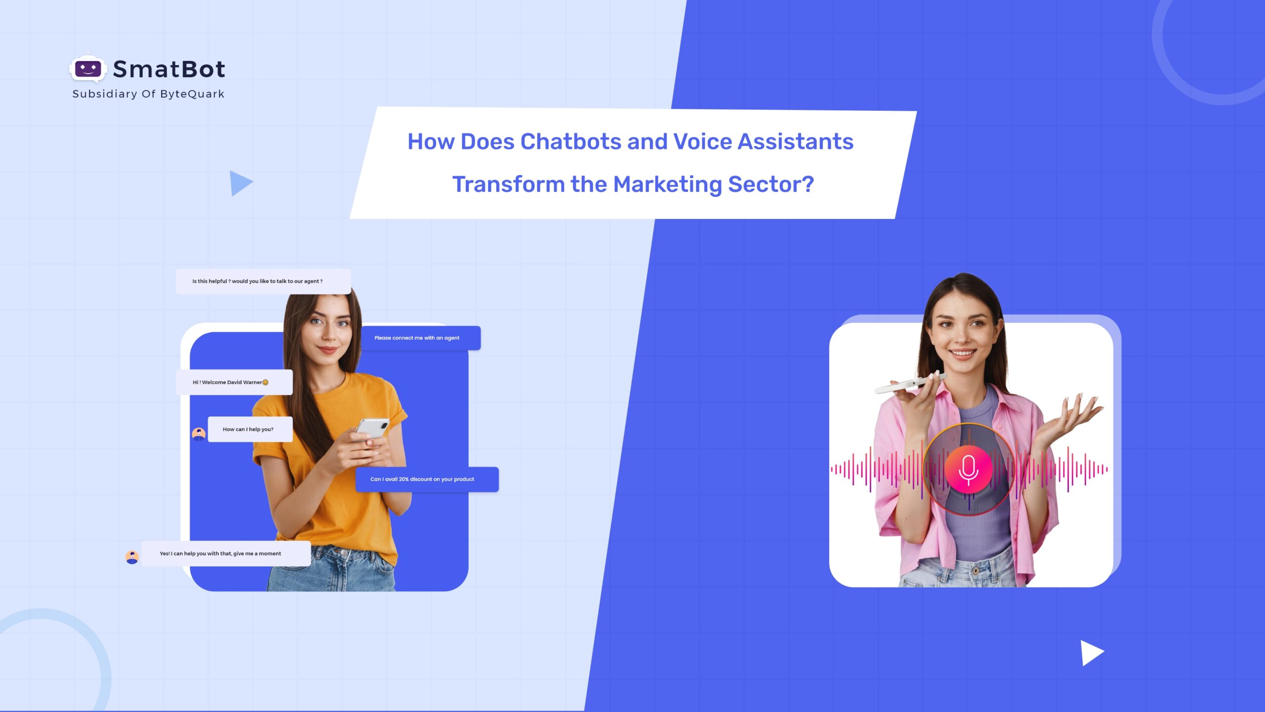 How Does Chatbots and Voice Assistants Transform the Marketing Sector?