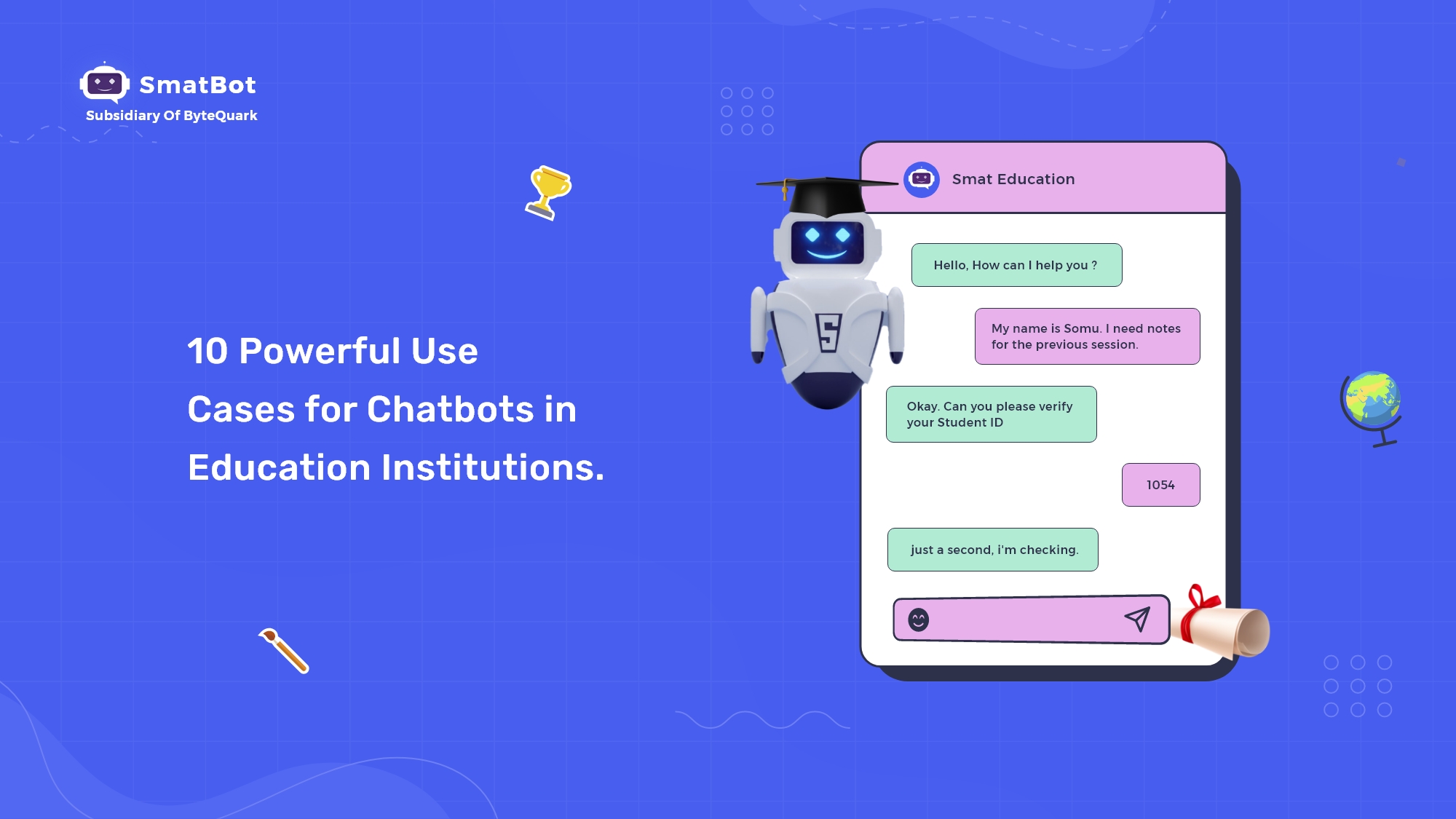 10 Powerful Use Cases of Chatbots in the Educational Institute 