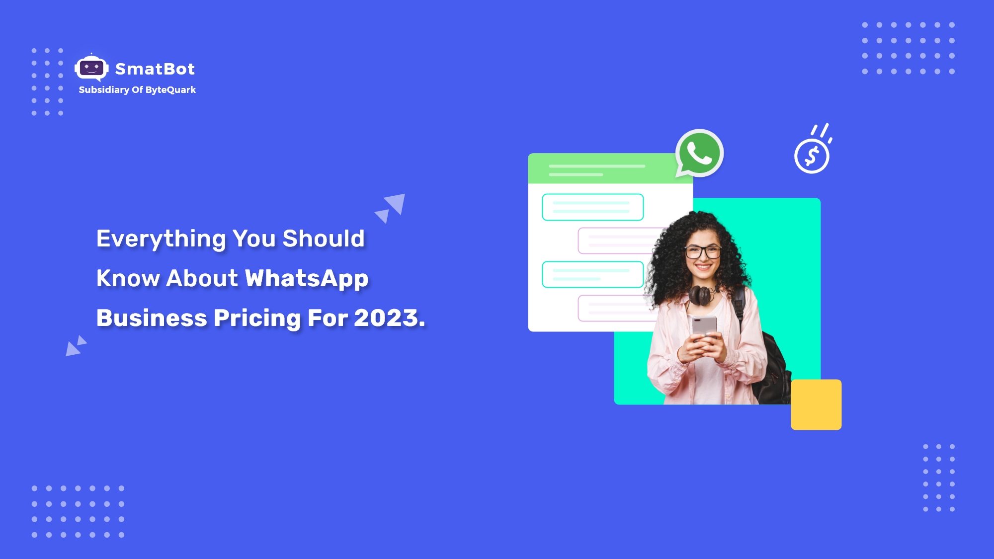 Everything You Should Know About WhatsApp Business Pricing For 2023 