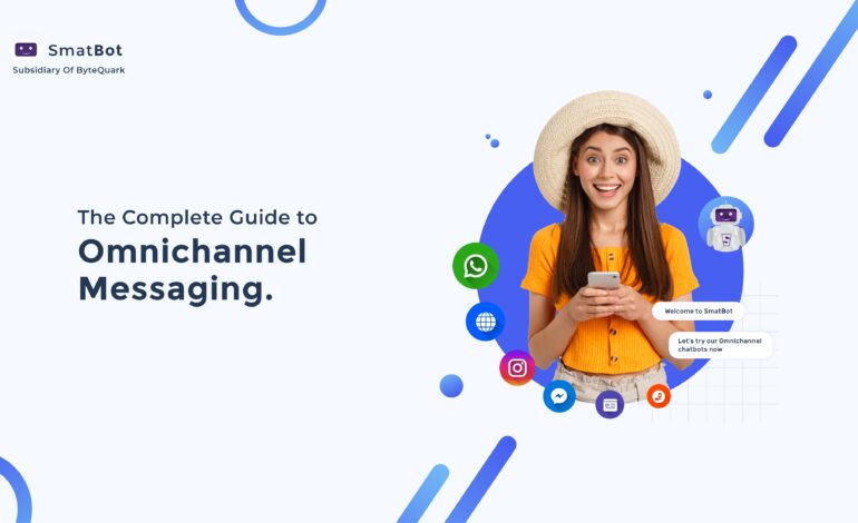 The Complete Guide to Omnichannel Messaging