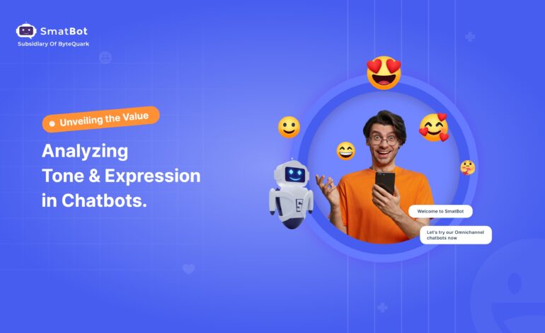 Unveiling the Value: Analyzing Tone & Expression in Chatbots