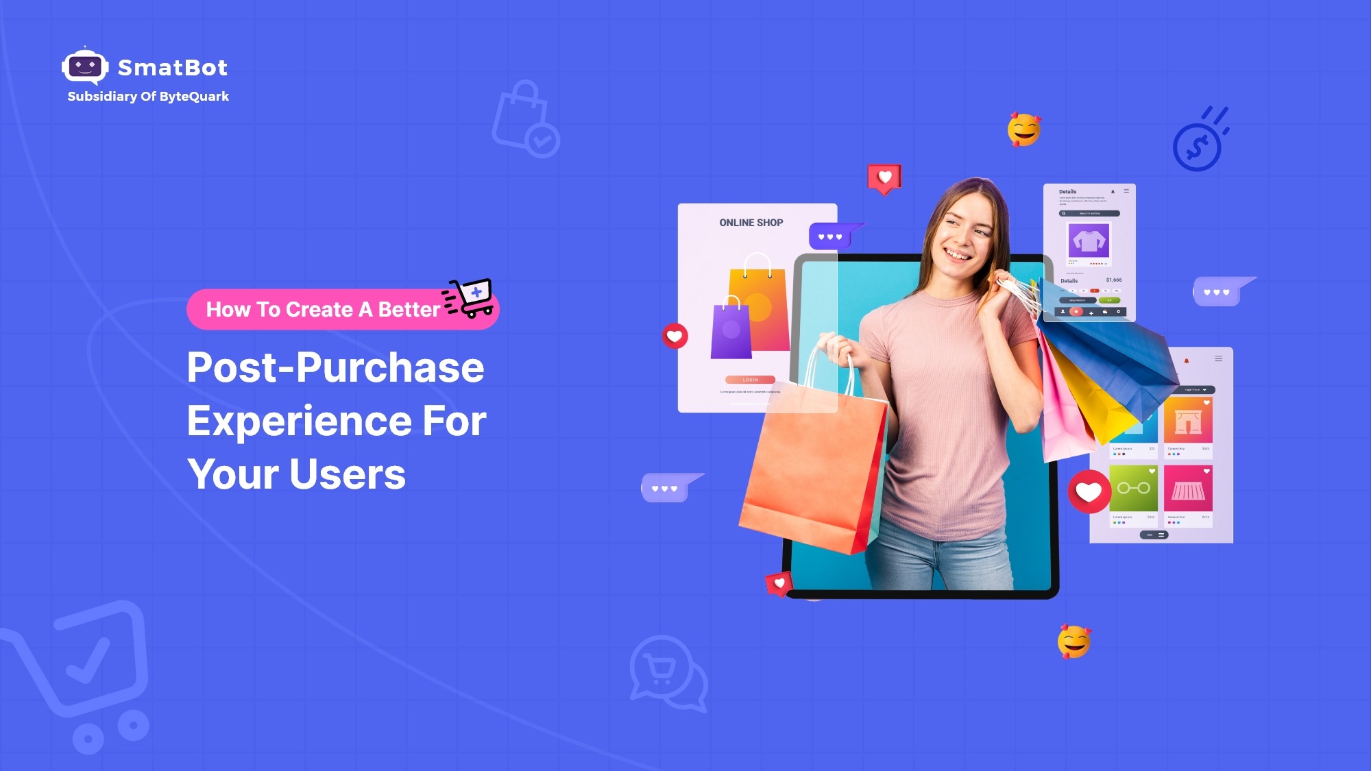 How To Create A Better Post-Purchase Experience For Your Users?