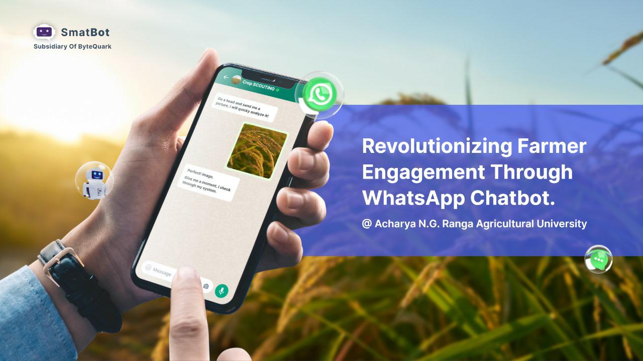 Case Study: Boosting Farmer’s Engagement by 60% via WhatsApp chatbot at ANGRAU