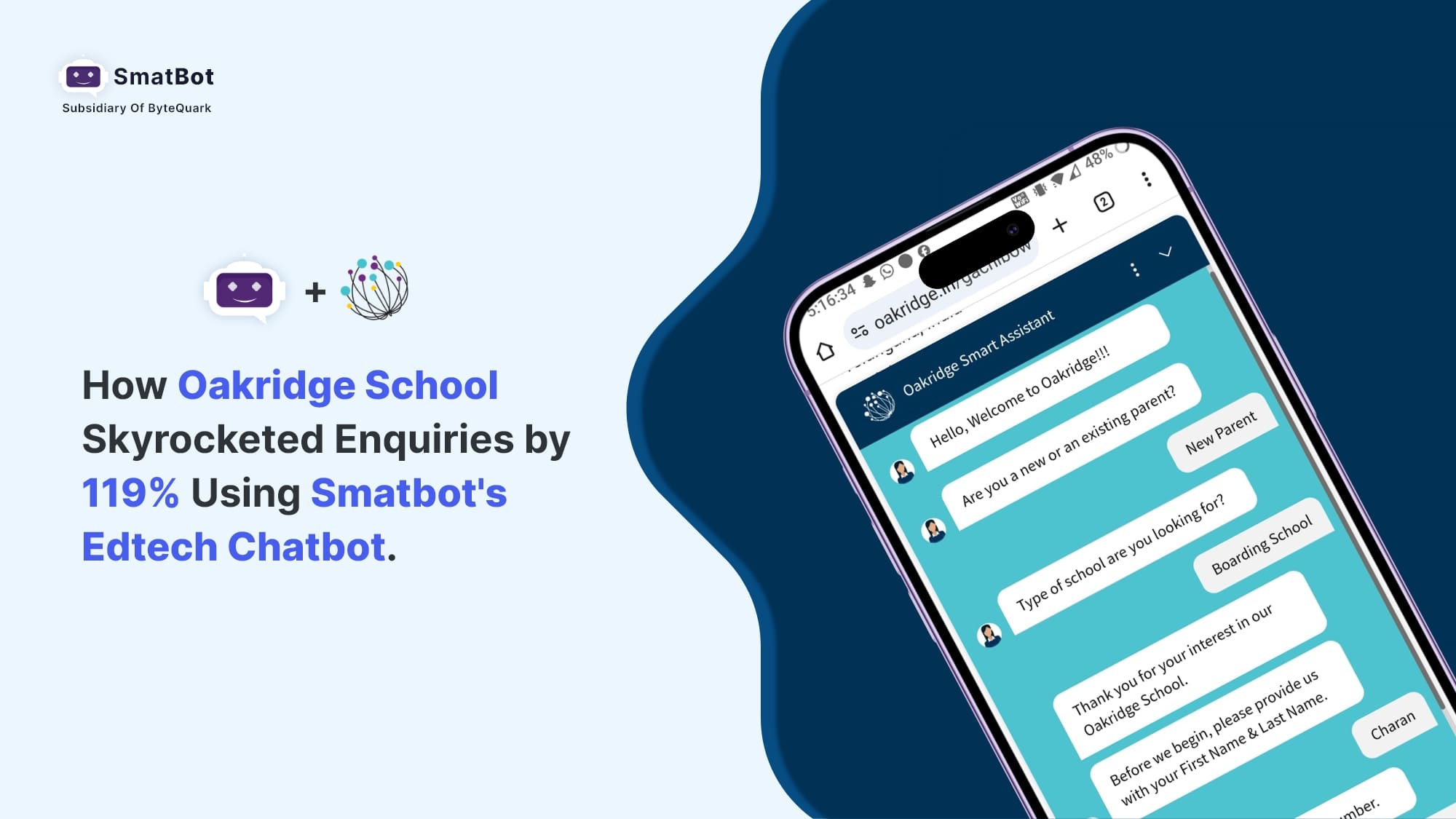 Case Study: How Oakridge School Skyrocketed Enquiries by 119% Using Smatbot’s Edtech Chatbot.