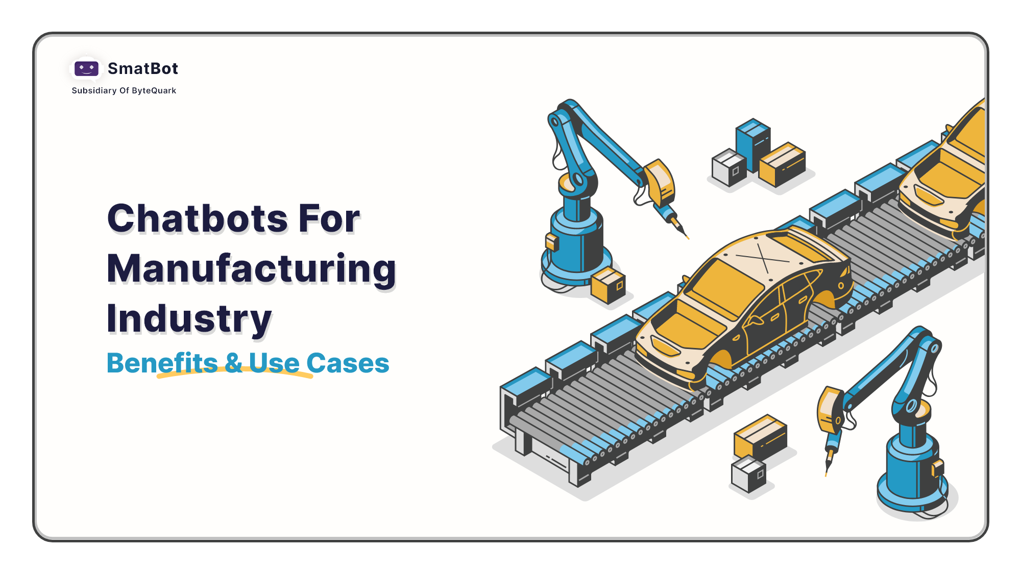 Chatbots for Manufacturing Industry | Benefits & Use Cases