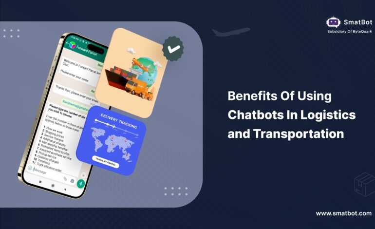 Benefits-Of-Using-Chatbots-In-Logistics-Transportation